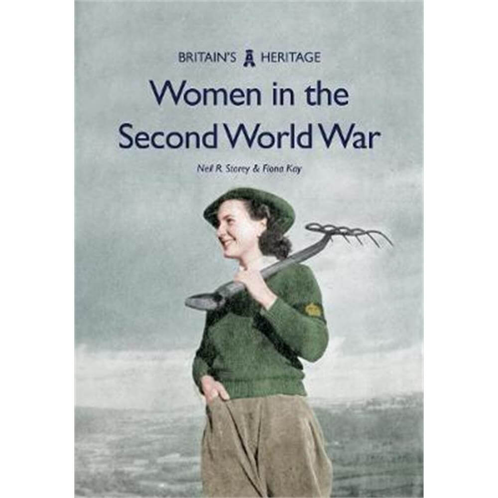 Women in the Second World War (Paperback) - Neil R. Storey